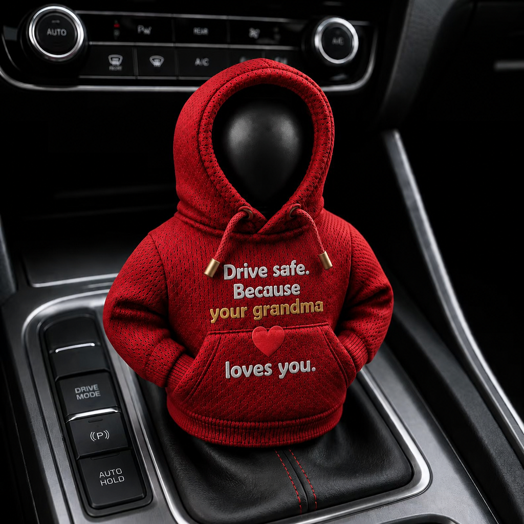Mini Car Gear Shift Knob Hoodie Cover - "Drive Safe Grandma Loves You" Cute Shifter Sweatshirt Gift for Grandson & Family