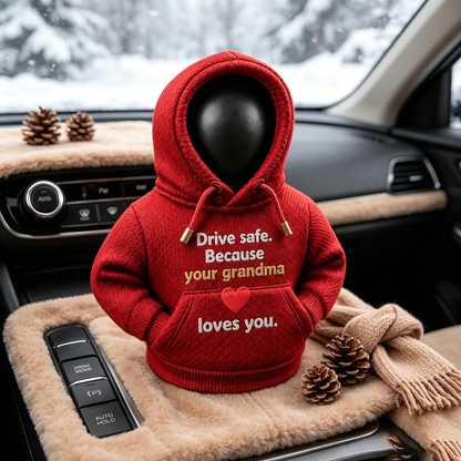 Mini Car Gear Shift Knob Hoodie Cover - "Drive Safe Grandma Loves You" Cute Shifter Sweatshirt Gift for Grandson & Family