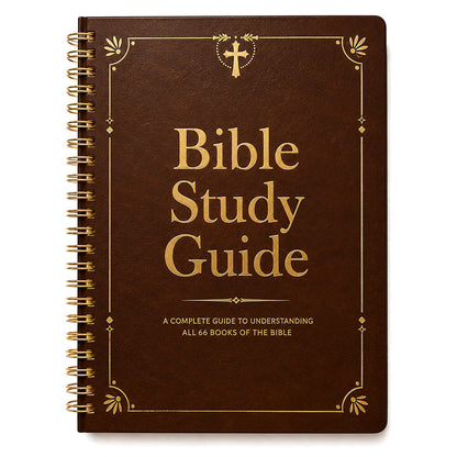 The Bible Study Guide – Find Peace, Hope & Spiritual Strength in God’s Word