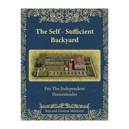 📘 The Self-Sufficient Backyard Book – A Practical Guide to Off-Grid Living & Homesteading